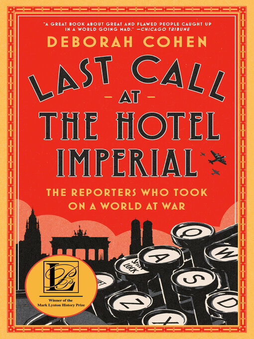 Title details for Last Call at the Hotel Imperial by Deborah Cohen - Available